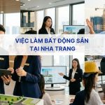 việc làm bất động sản tại Nha Trang